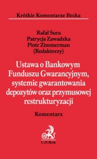 Ustawa o Bankowym Funduszu Gwarancyjnym, - okładka książki