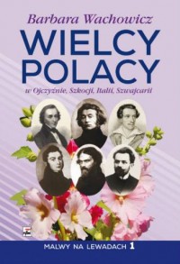 Wielcy Polacy w Ojczyźnie, Szkocji, - okładka książki