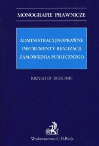 Administracyjnoprawne instrumenty - okładka książki