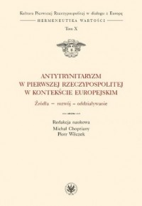 Antytrynitaryzm w Pierwszej Rzeczypospolitej - okładka książki