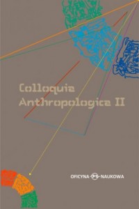 Colloquia Anthropologica II/ Kolokwia - okładka książki