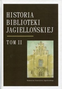 Historia Biblioteki Jagiellońskiej. - okładka książki