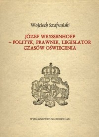 Józef Weyssenhoff - polityk, prawnik, - okładka książki
