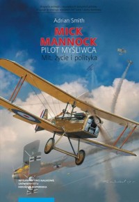 Mick Mannock pilot myśliwca - okładka książki