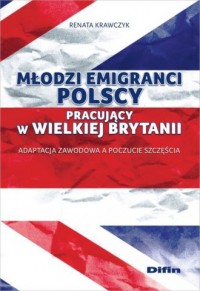 Młodzi emigranci polscy pracujący - okładka książki