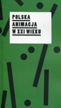 Polska animacja w XXI wieku - okładka książki