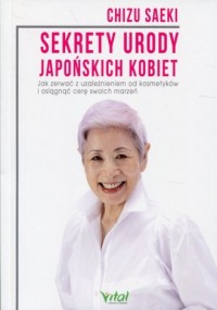 Sekrety urody japońskich kobiet - okładka książki