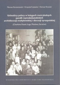 Uchodźcy polscy w księgach metrykalnych - okładka książki