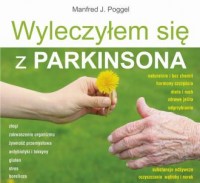 Wyleczyłem się z Parkinsona - okładka książki