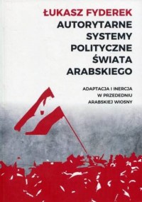 Autorytarne systemy polityczne - okładka książki