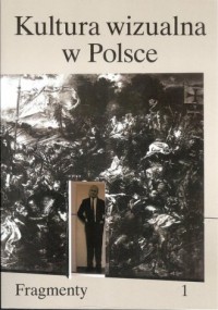 Kultura wizualna w Polsce. Tom - okładka książki