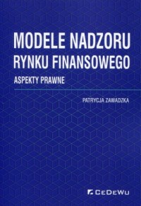 Modele nadzoru rynku finansowego. - okładka książki