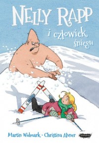 Nelly Rapp i człowiek śniegu - okładka książki
