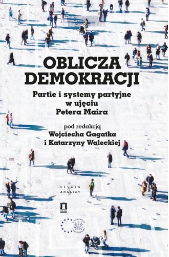 Oblicza demokracji. Partie i systemy - okładka książki
