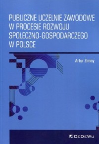 Publiczne uczelnie zawodowe w procesie - okładka książki