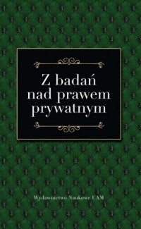 Z badań nad prawem prywatnym. Księga - okładka książki