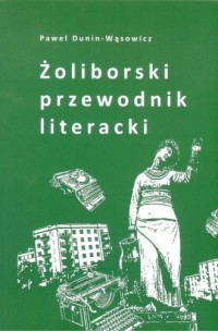 Żoliborki przewodnik literacki - okładka książki
