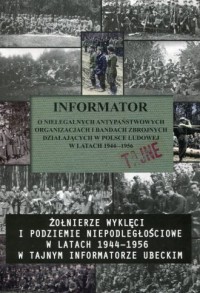 Żołnierze wyklęci i podziemie niepodległościowe - okładka książki