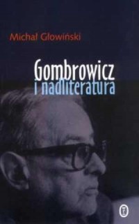 Gombrowicz i nadliteratura - okładka książki