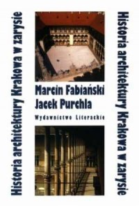 Historia architektury Krakowa w - okładka książki