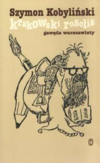 Krakowski rosolis. Gawęda warszawisty - okładka książki