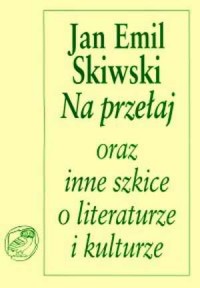 Na przełaj oraz inne szkice o literaturze - okładka książki