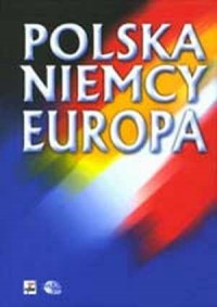 Polska - Niemcy - Europa. Księga - okładka książki