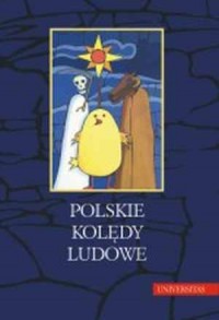 Polskie kolędy ludowe. Antologia - okładka książki