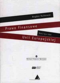 Prawo finansowe Unii Europejskiej - okładka książki