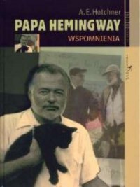 Papa Hemingway. Wspomnienia - okładka książki
