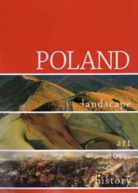 Polska. Pejzaż, sztuka, historia - okładka książki
