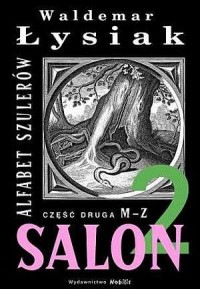 Salon 2. Alfabet szulerów cz. 2 - okładka książki