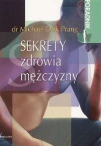 Sekrety zdrowia mężczyzny - okładka książki