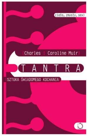 Tantra. Sztuka świadomego kochania. - okładka książki