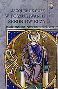 W poszukiwaniu średniowiecza - okładka książki