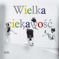 Wielka ciekawość - okładka książki