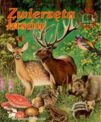 Zwierzęta lasów - okładka książki