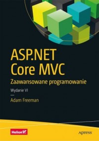 ASP NET Core MVC. Zaawansowane - okładka książki