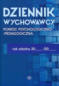 Dziennik wychowawcy Pomoc psychologiczno-pedagogiczna - okładka książki