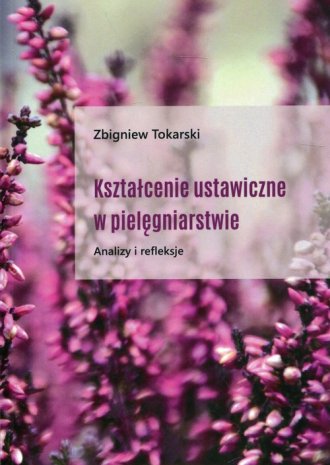 Kształcenie ustawiczne w pielęgniarstwie. - okładka książki
