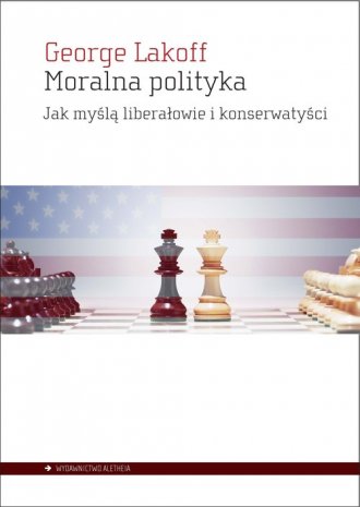 Moralna polityka. Jak myślą liberałowie - okładka książki