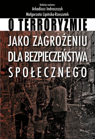 O terroryzmie jako zagrożeniu dla - okładka książki
