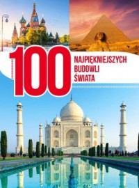100 najpiękniejszych budowli świata - okładka książki