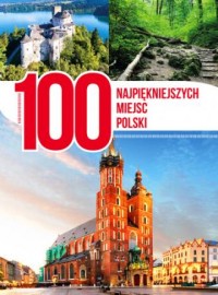 100 najpiękniejszych miejsc Polski - okładka książki