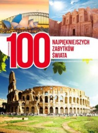 100 najpiękniejszych zabytków świata - okładka książki