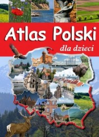 Atlas polski dla dzieci - okładka książki