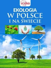 Ekologia w Polsce i na świecie - okładka książki
