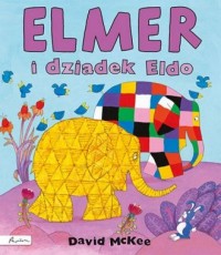Elmer i dziadek Eldo - okładka książki