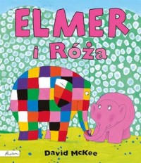 Elmer i Róża - okładka książki