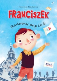 Franciszek. Radosny papież - okładka książki